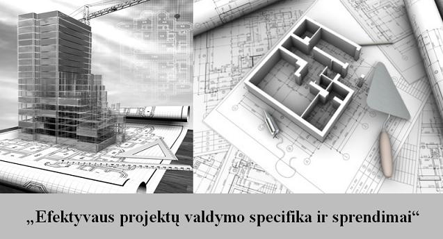 Efektyvaus projektų valdymo specifika ir sprendimai.JPG